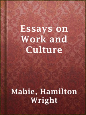 cover image of Essays on Work and Culture